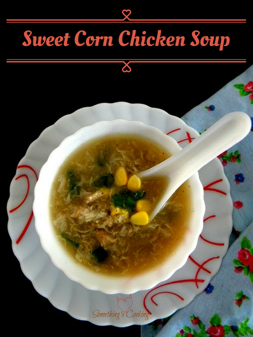 Sweet Corn Chicken Soup-Chinese-Recipe-Indo Chinese